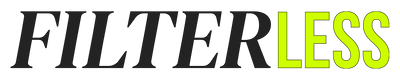 FILTERLESS